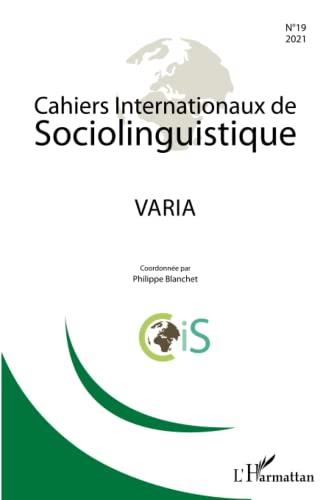 Cahiers internationaux de sociolinguistique, n° 19. Varia