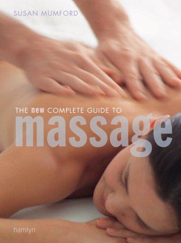 New Complete Guide to Massage