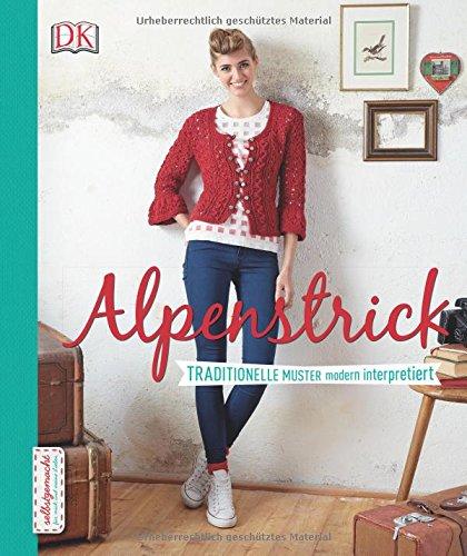 Alpenstrick: Traditionelle Muster modern interpretiert