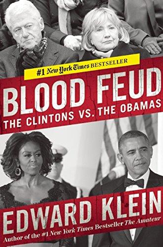 Blood Feud: The Clintons vs. the Obamas