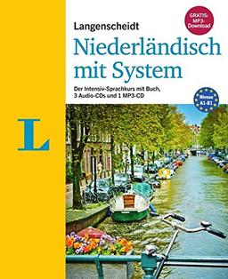 Langenscheidt Niederländisch mit System - Sprachkurs für Anfänger und Fortgeschrittene: Der Intensiv-Sprachkurs mit Buch, 3 Audio-CDs und 1 MP3-CD (Langenscheidt Sprachkurse mit System)