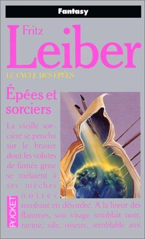 LE CYCLE DES EPEES : EPEES ET SORCIERS (Science Fiction)