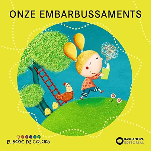 Onze embarbussaments (Llibres infantils i juvenils - El bosc de colors)