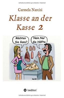 Klasse an der Kasse 2 (99 Gesichter an einem Tag - Klasse an der Kasse)