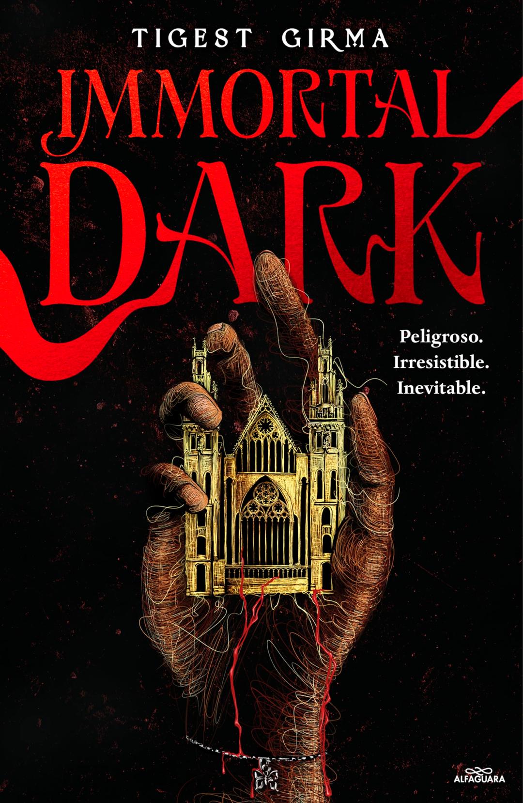 Immortal Dark. Peligroso. Irresistible. Inevitable (Saga Immortal Dark 1) (Sin límites, Band 1)