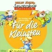 Sauseschritt Edition. Für die Kleinsten