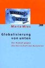 Globalisierung von unten: Der neue Kampf gegen die wirtschaftliche Ungleichheit