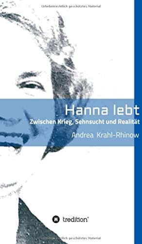 Hanna lebt - Zwischen Krieg, Sehnsucht und Realität