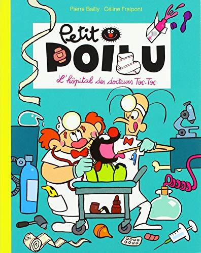 Petit Poilu. L'hôpital des docteurs Toc-Toc