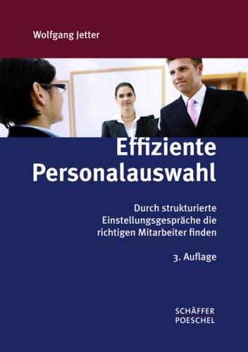 Effiziente Personalauswahl: Durch strukturierte Einstellungsgespräche die richtigen Mitarbeiter finden