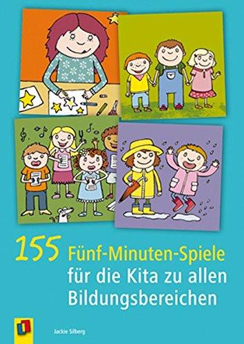 155 Fünf-Minuten-Spiele für die Kita zu allen Bildungsbereichen