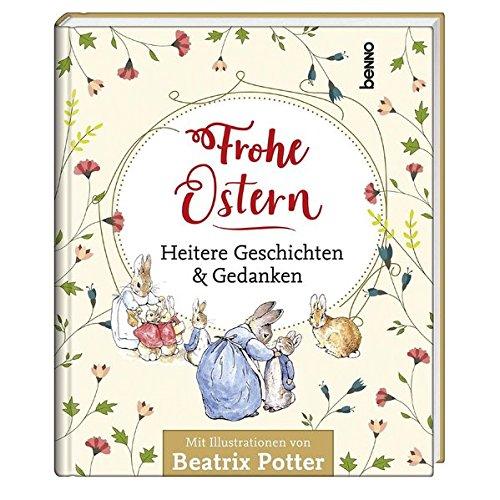 Frohe Ostern: Heitere Geschichten & Gedanken