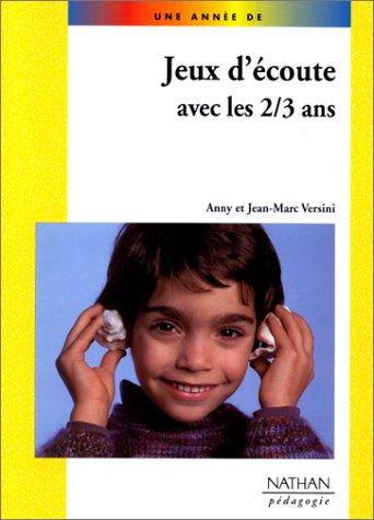 Jeux d'écoute avec les 2-3 ans