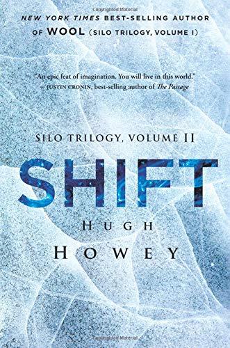 Shift (Silo Trilogy, Band 2)