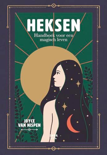 Heksen: handboek voor een magisch leven