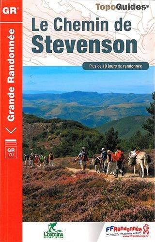 Le chemin de Stevenson : GR70 : plus de 10 jours de randonnée