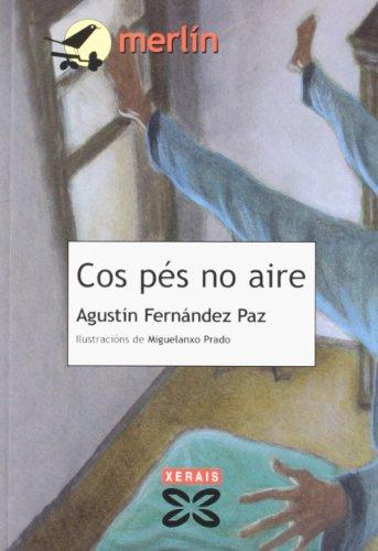 Cos pés no aire (Infantil E Xuvenil - Merlín - De 11 Anos En Diante)