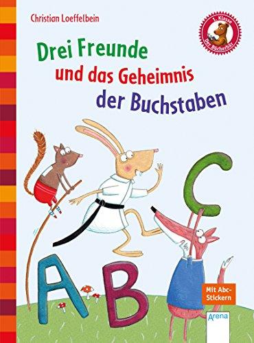 Drei Freunde und das Geheimnis der Buchstaben: Der Bücherbär: Eine Geschichte für Erstleser