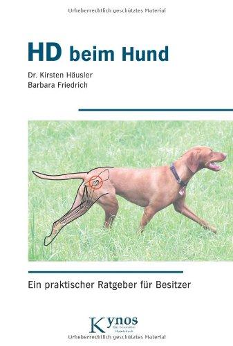 HD beim Hund: Ein praktischer Ratgeber für Besitzer