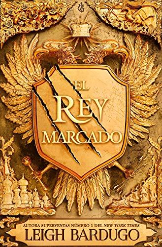 El rey marcado (Saga El Rey Marcado, Band 1)