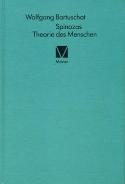 Spinozas Theorie des Menschen