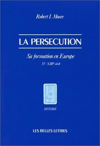 La Persecution (Histoire)