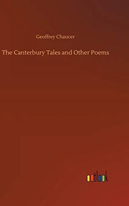 The Canterbury Tales and Other Poems