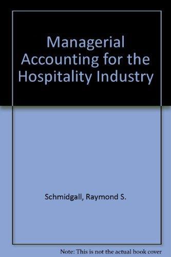 Managerial Accounting for the Hospitality Industry