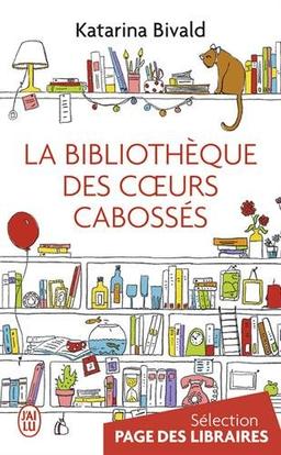 La bibliothèque des coeurs cabossés