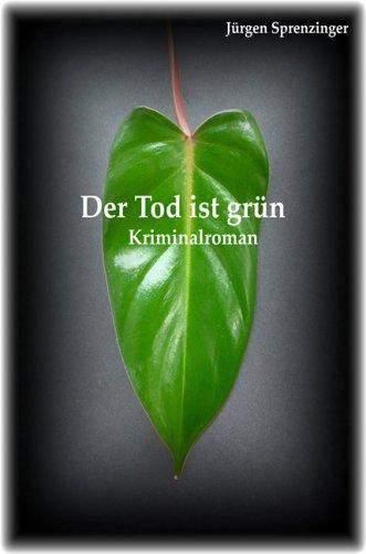 Der Tod ist grün