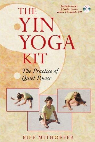 Yin Yoga Kit: The Practice of Quiet Power