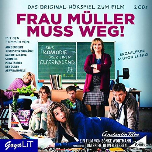 Frau Müller muss weg! Das Original-Hörspiel zum Film