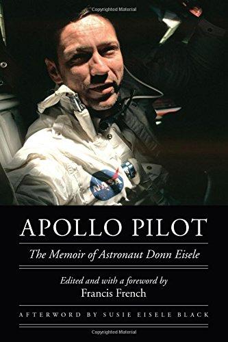 Apollo Pilot: The Memoir of Astronaut Donn Eisele. Outward Odyssey: A People's History of Spaceflight