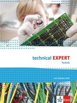 technical Expert Technik. Schülerbuch mit Medien-DVD