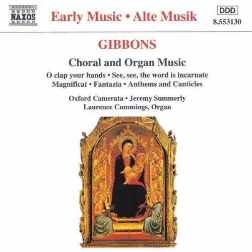 Gibbons: Chor- und Orgelmusik