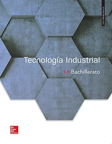 LA Tecnologia Industrial 1 Bachillerato. Libro alumno.