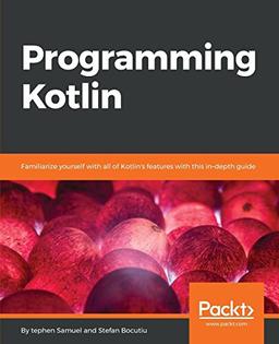 Programming Kotlin (English Edition)