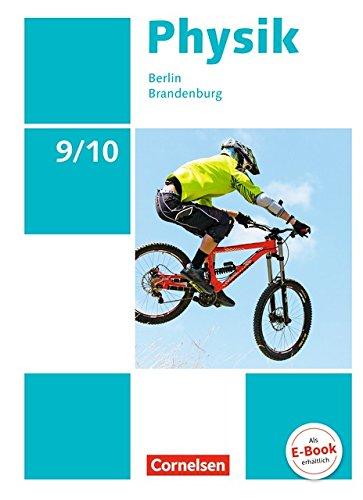 Physik - Neue Ausgabe - Berlin/Brandenburg: 9./10. Schuljahr - Schülerbuch