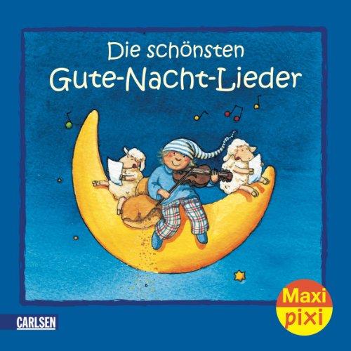 Maxi-Pixi Nr. 2: Die schönsten Gute-Nacht-Lieder