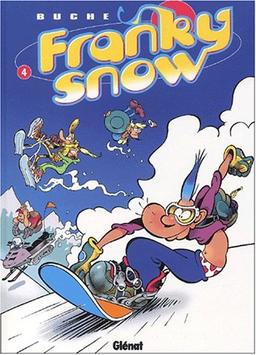 Franky Snow. Vol. 4. Snow révolution