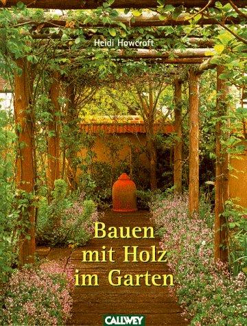 Bauen mit Holz im Garten