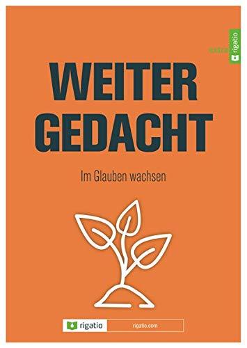 Weitergdacht: Im Glauben wachsen