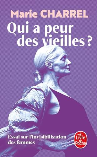 Qui a peur des vieilles ? : essai sur l'invisibilisation des femmes