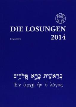 Die Losungen 2014. Deutschland: Die Losungen für Deutschland 2014. Ursprachenausgabe in Hebräisch und Griechisch