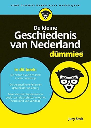 De kleine geschiedenis van Nederland voor Dummies