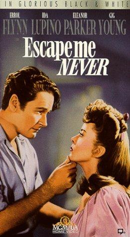 Escape Me Never [VHS]