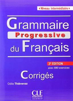 Grammaire Progressive du Français - Niveau intermédiaire / Corrigés