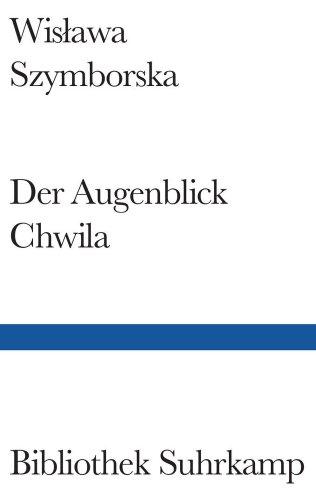 Der Augenblick Chwila