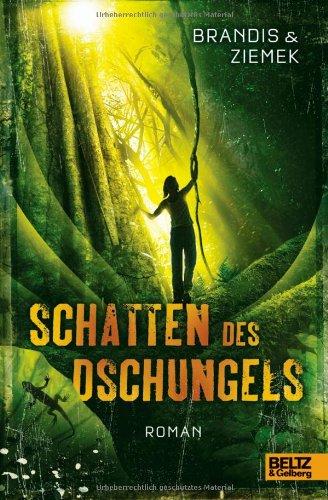 Schatten des Dschungels: Roman