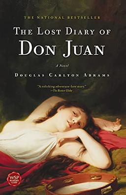 The Lost Diary of Don Juan: A Novel